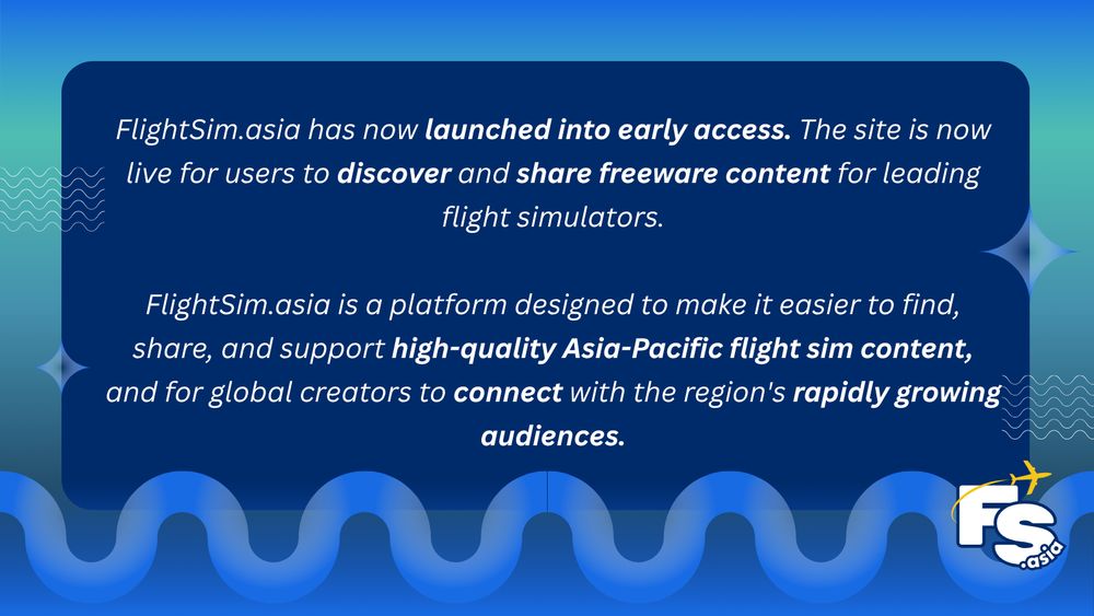 FlightSim.asia has now launched into early access. The site is now live for users to discover and share freeware content for leading flight simulators.

FlightSim.asia is a platform designed to make it easier to find, share, and support high-quality Asia-Pacific flight sim content, and for global creators to connect with the region's rapidly growing audiences.