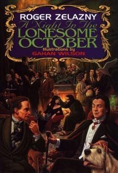 Cover to the novel "A Night in the Lonesome October" by Roger Zelazny, illustrated by Gahan Wilson