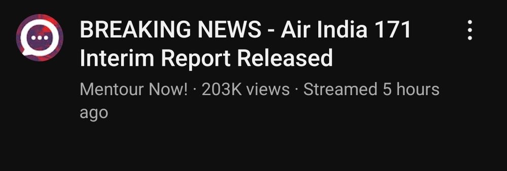 YouTube stream title that reads "BREAKING NEWS - Air India 171 Interim Report Released"