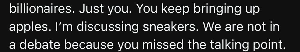 Ruby rose thread says: You keep bringing up apples. I'm discussing sneakers. We are not in a debate because you missed the talking point.