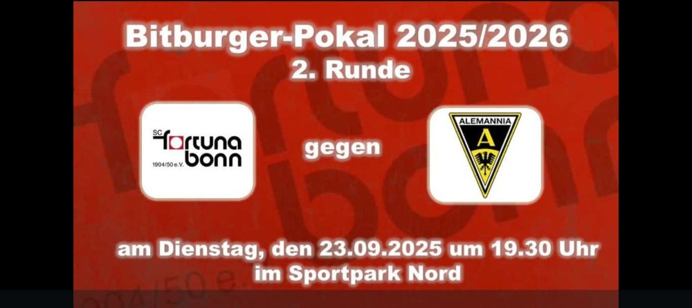 Spielankündigung für die zweite Runde des Bitburger-Pokals, Alemannia Aachen gastiert beim SC Fortuna Bonn.