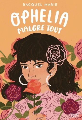 La couverture représente le personnage principale Ophélia, une jeune adolescente irlando-cubaine aux cheveux noir et la peau métissé. Elle porte un haut rose à imprimé fleural et est entouré de rose de plein de couleur, le tout sur fond orange. 