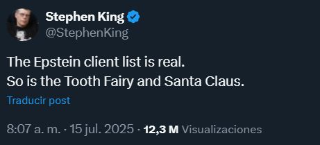 Twitter screenshot of Stephen King official account saying: The Epstein client list is real. So is the Tooth Fairy and Santa Claus.