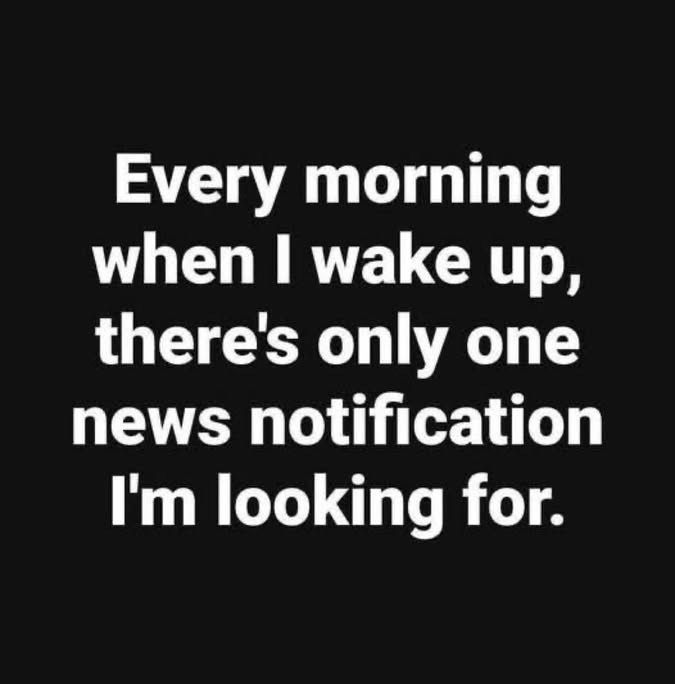 Every morning when I wake up there’s only one news notification I’m looking for 