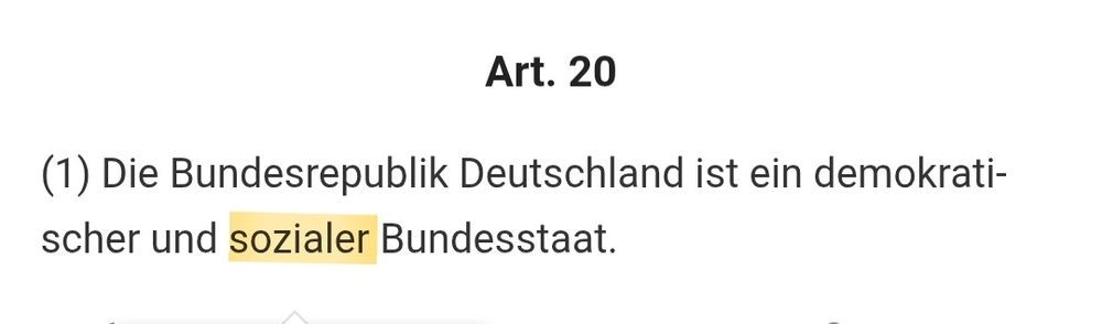 Art. 20 (1) Die Bundesrepublik Deutschland ist ein demokratischer und sozialer Bundesstaat.