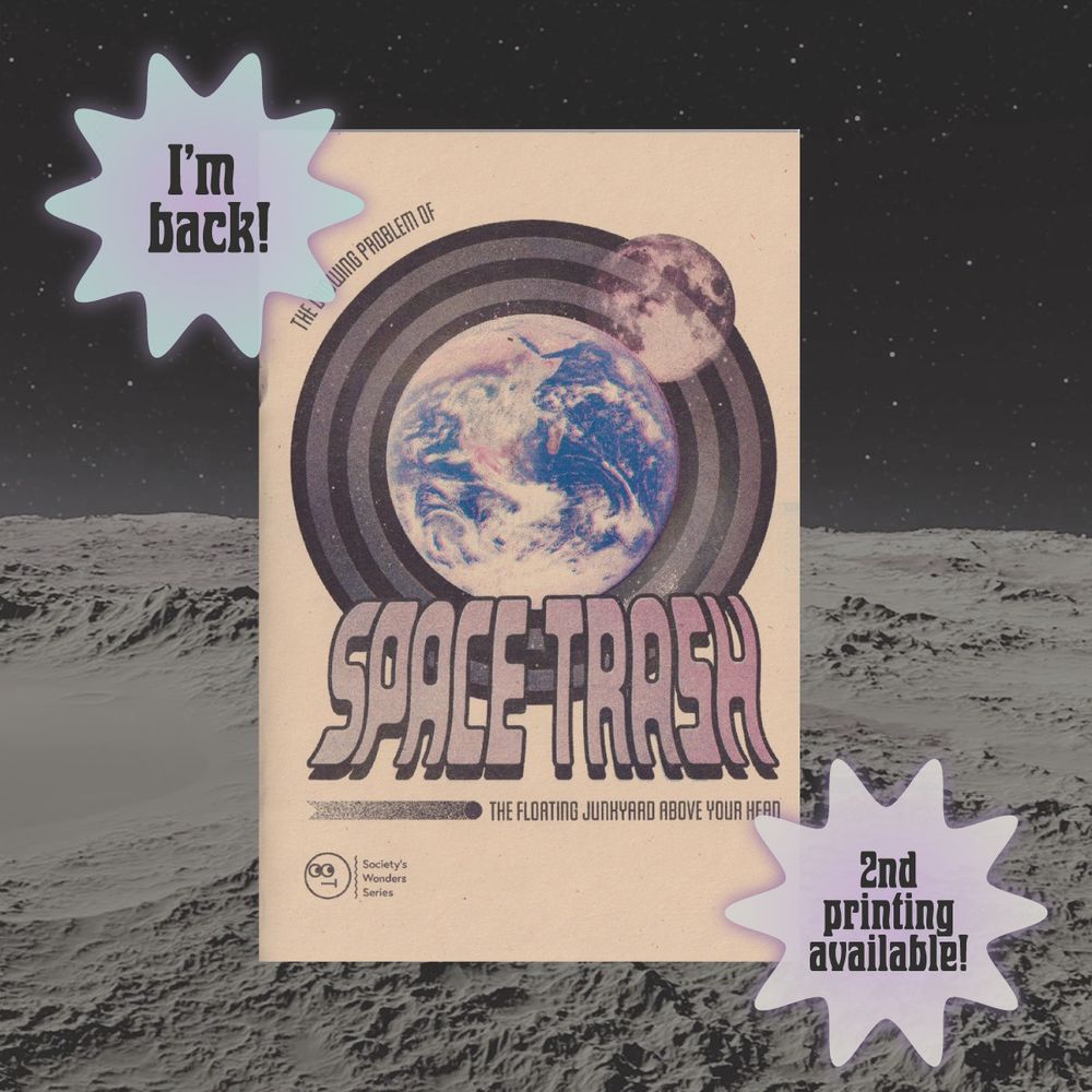 Image of the cover of the Space Trash Zine with an illustration of the Earth surrounded by rings, presumably of trash.