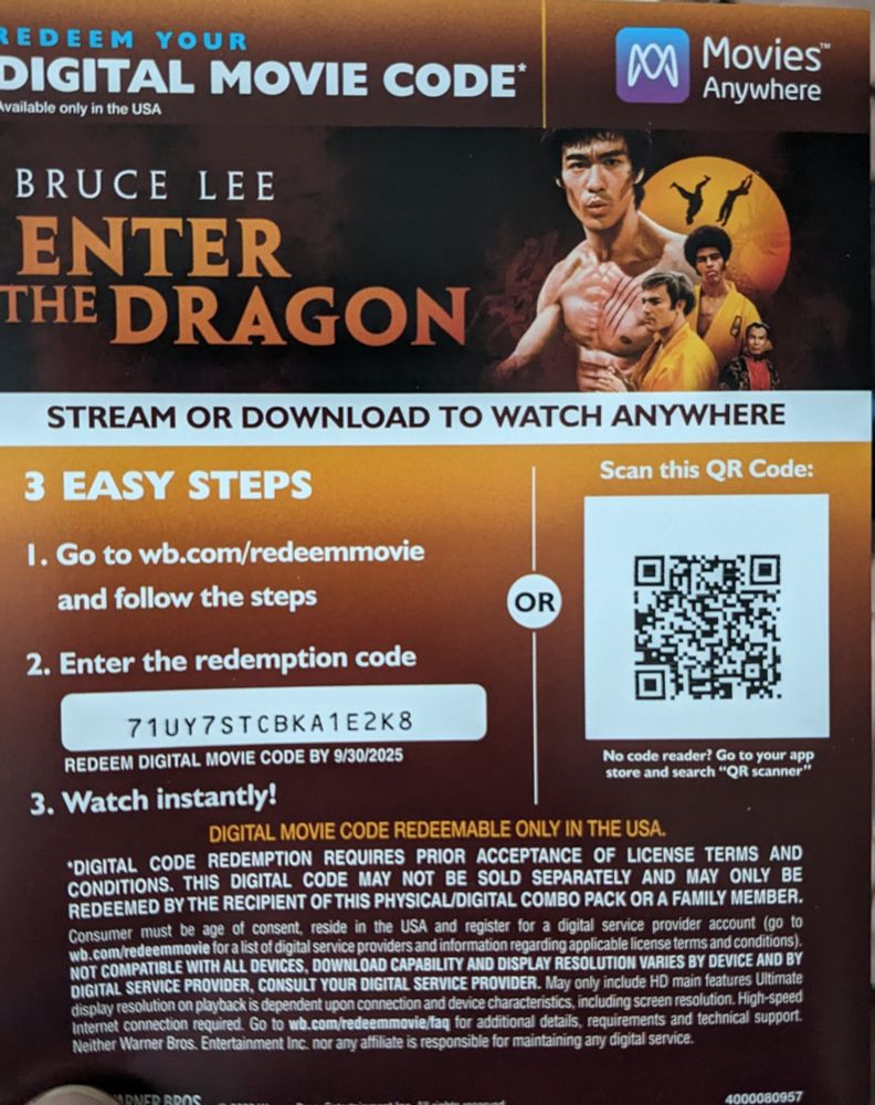A Movies Anywhere code for Enter The Dragon starring Bruce Lee. Free of charge because I don't do digital movies.