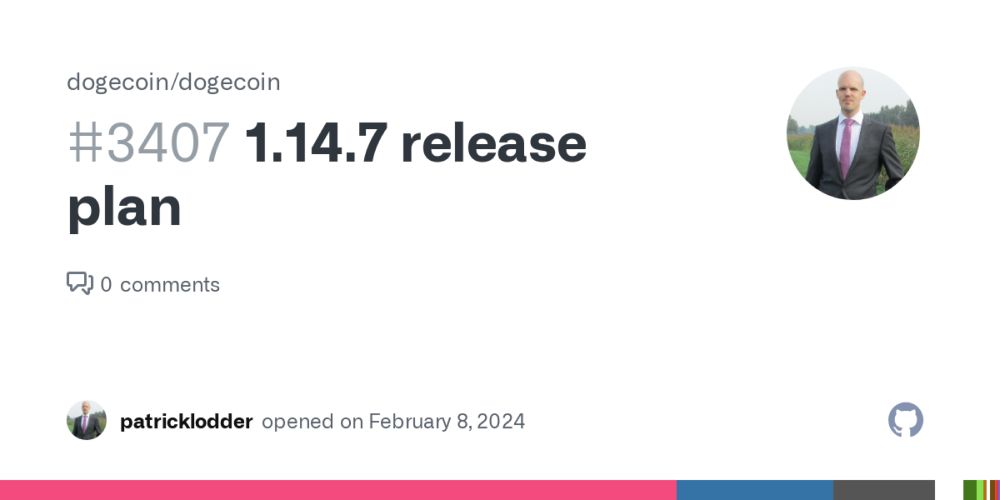 1.14.7 release plan · Issue #3407 · dogecoin/dogecoin