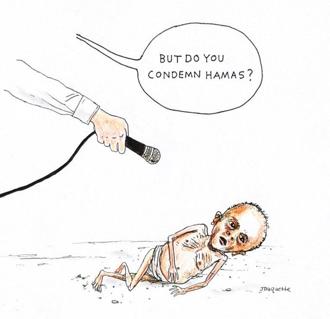 Starving child being interviewed. Reporter asks “but do you condemn Hamas?”