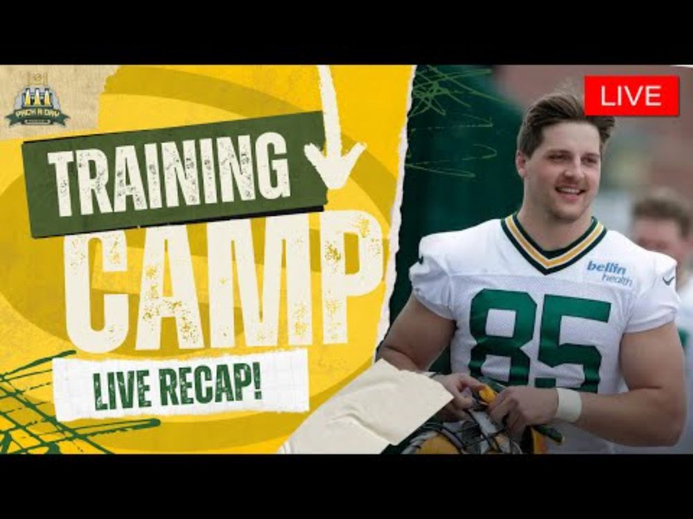 LIVE Packers Training Camp Day 7 Reactions!!!