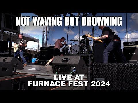 Not Waving But Drowning: Live At Furnace Fest 2024