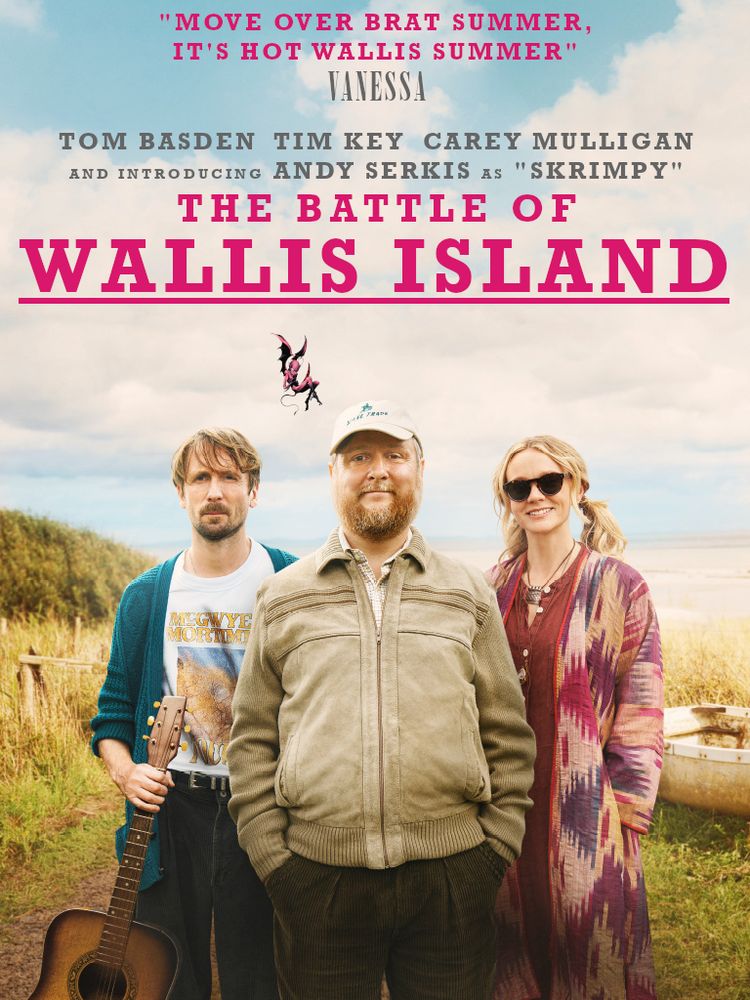 A photoshopped poster for The Ballad of Wallis Island, except now it's The Battle of Wallis Island.
"Move over Brat Summer, it's Hot Wallis Summer" - Vanessa
TOM BASDEN TIM KEY CAREY MULLIGAN
and introducing ANDY SERKIS as "SKRIMPY"
also there's a Persona 5 incubus floating over Tim Key's head