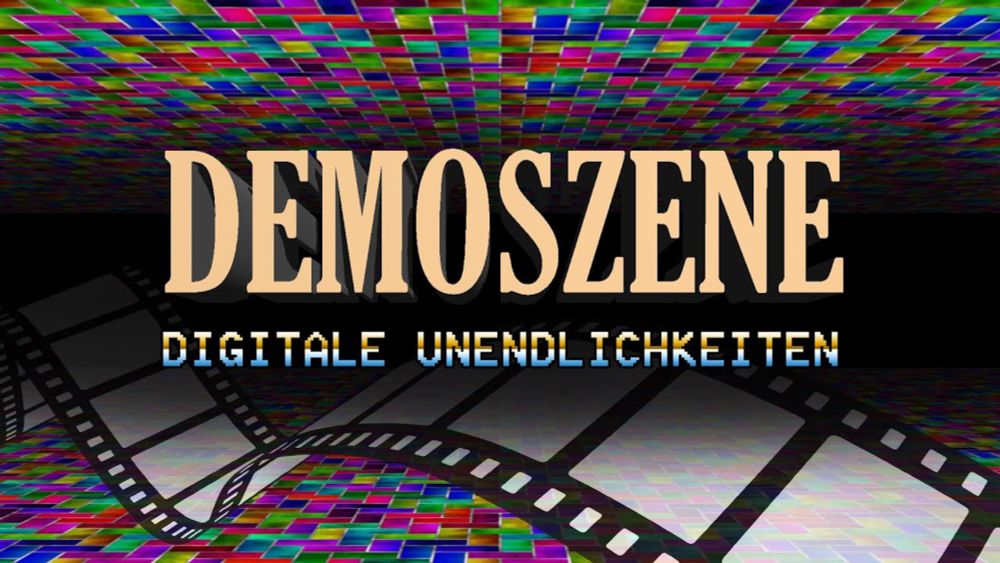Die Demoszene - Digitale Unendlichkeiten