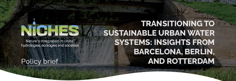 Transitioning to sustainable urban water system: Insights from Barcelona, Berlin and Rotterdam