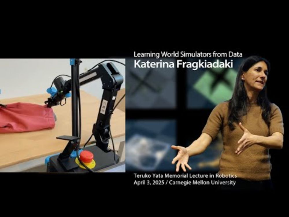 Katerina Fragkiadaki : Teruko Yata Memorial Lecture in Robotics