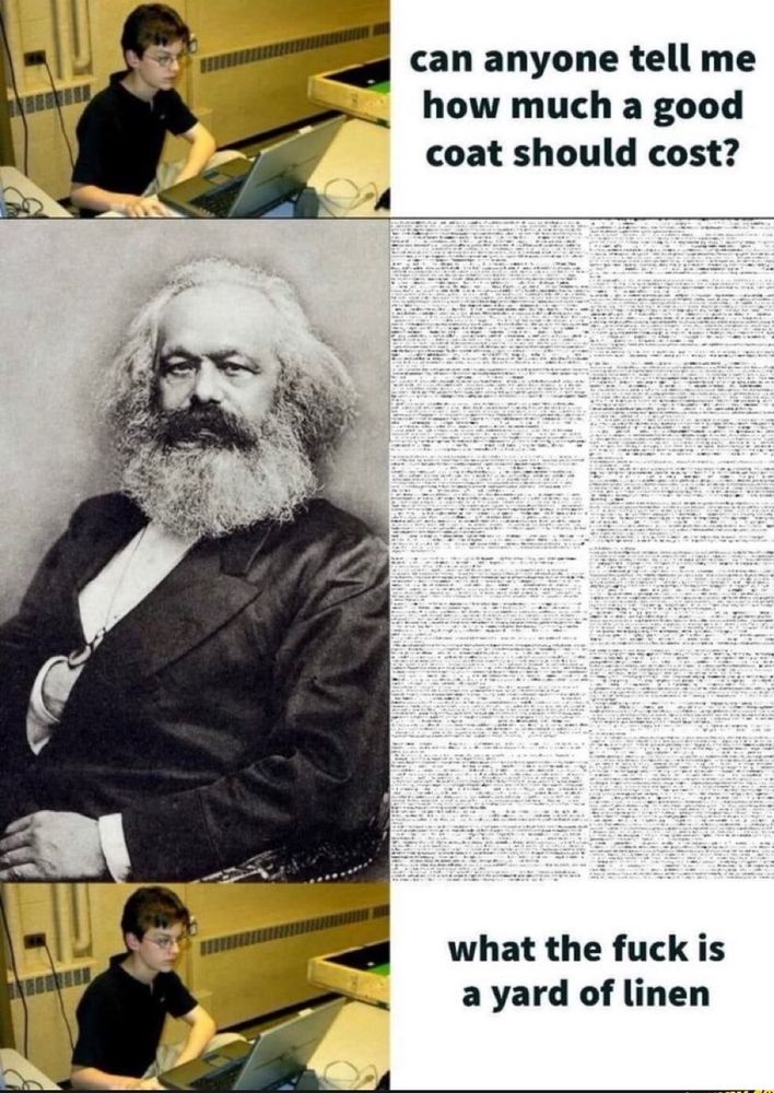 Guy asking how much a coat should cost. Marx explains with a wall of text. Guy asks what the fuck a yard of linen is