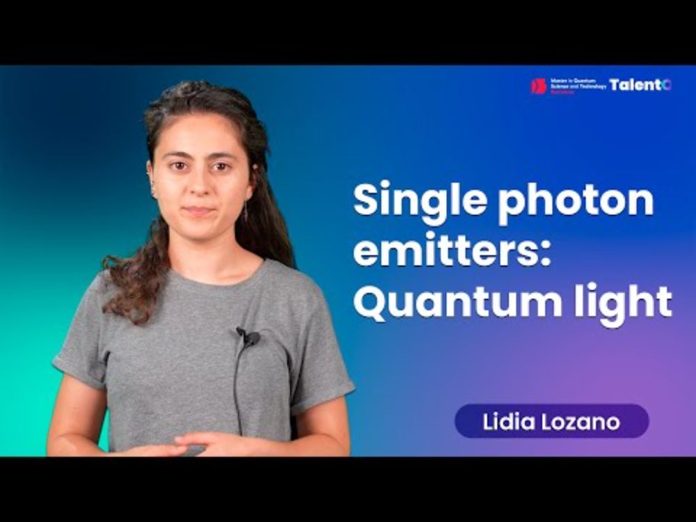 Single photon emitters: quantum light | Lidia Lozano