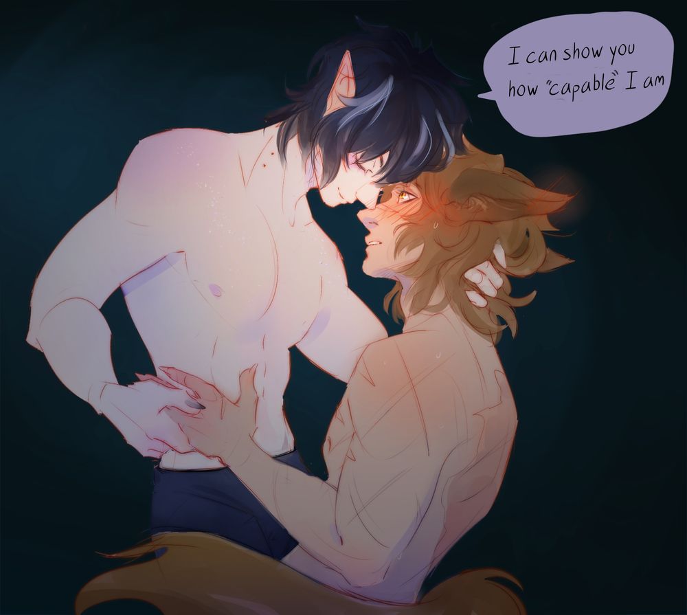 Ocs elsin and romeo (my friends oc) in a intimate position. Elsin is shirtless and straddling a naked Romeo. One of his hands is tangled in romeos hair as their foreheads press together. Elsin is tuging on romeos hand placing it on his exposed body while he says "I can show you how capable I am."

Digital drawing made in clip studio paint

Key words
vampire werewolf gay queer furry bl yaoi mlm nsfw spicy sky suggestive