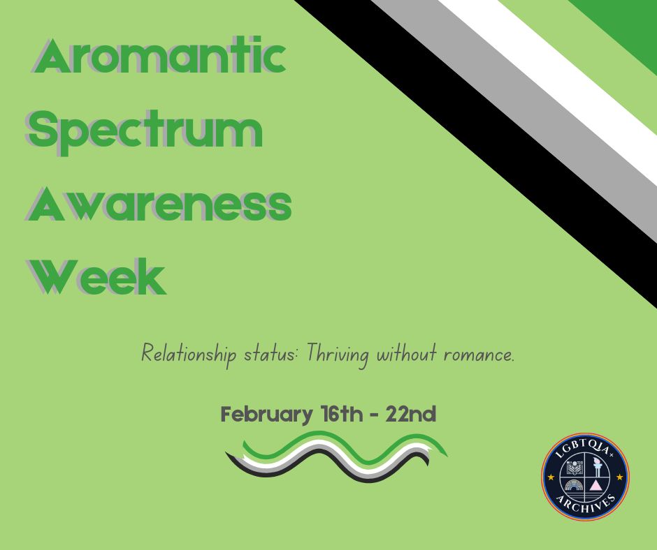 Aromantic Spectrum Awareness Week February 16th-22nd. Relationship status: Thriving without romance.