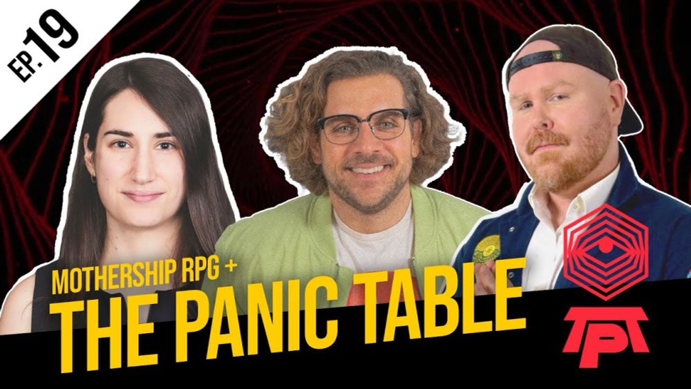 Episode 19 - The Panic Table, Mothership RPG