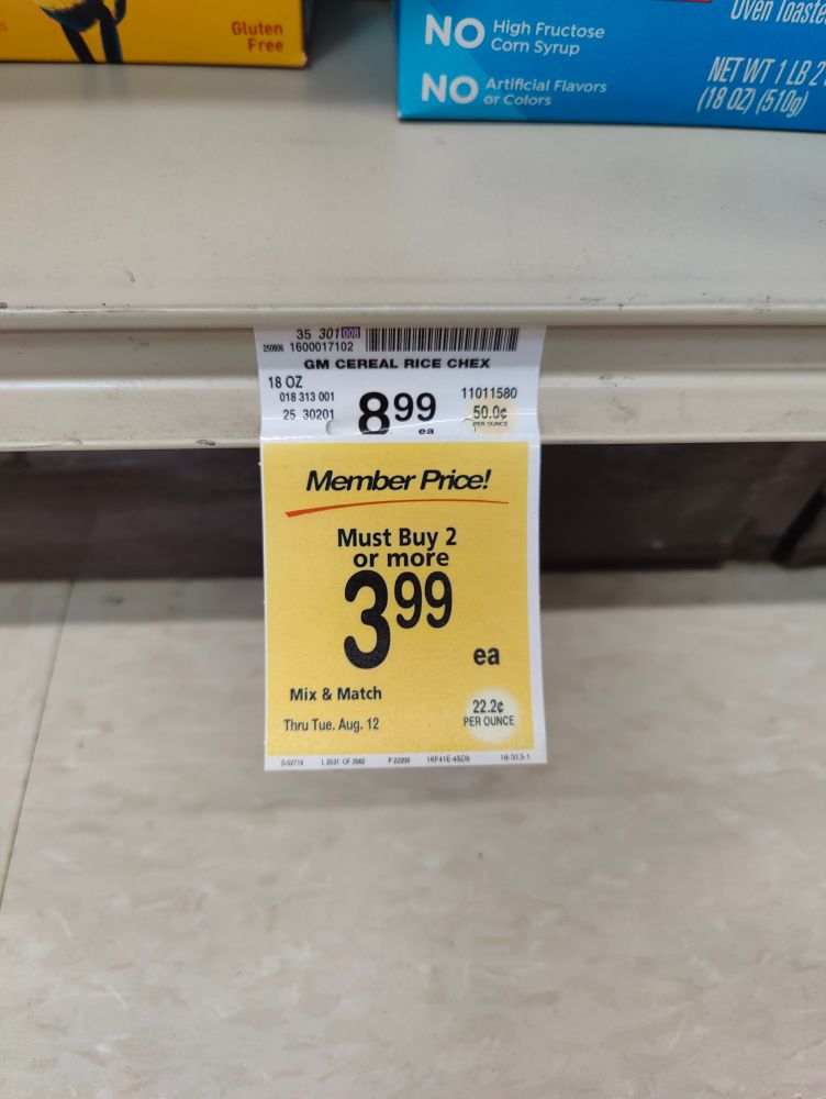 $9 for a box of cheerios, but $4 each for 2
What the even fuck