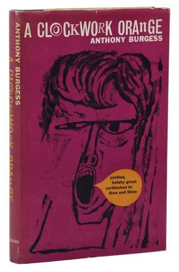 A first edition of the novel A Clockwork Orange by Anthony Burgess, published in 1962.