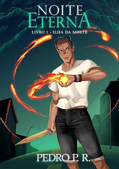 Noite Eterna: Livro 1 - Ilha da Morte