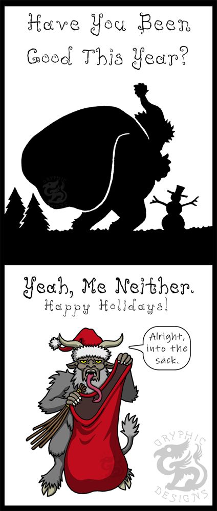 First panel: "Have you been good this year?" caption with silhouette of Santa-like figure carrying a large sack. Second panel: "Yeah, me neither. Happy Holidays." caption with drawing of Krampus wearing a Santa hat saying "Alright, into the sack."