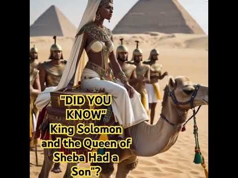 "Did You know that King Solomon and the queen of Sheba had a son? #biblicaltruths #biblestory