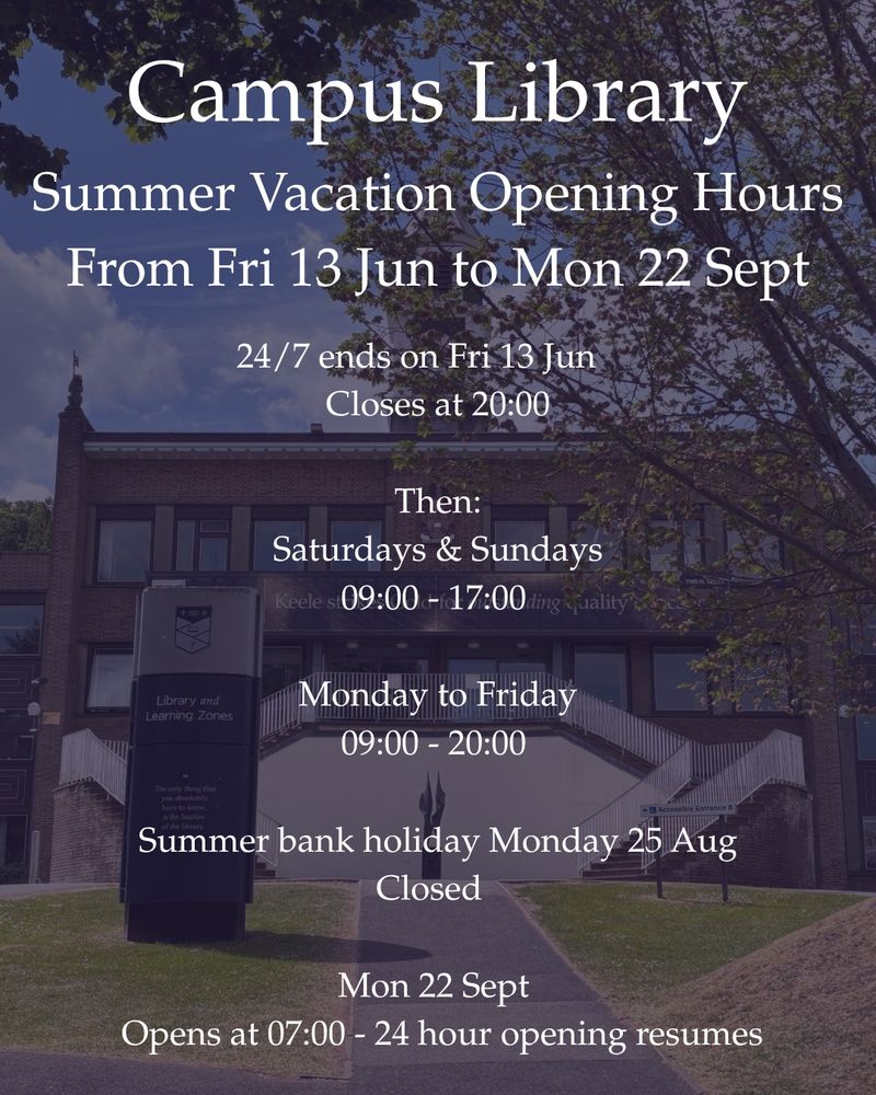 Summer vacation opening hours for the Campus Library.