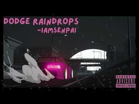 IAmSenpai - Dodge RainDrops