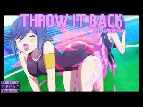 Throw It Back - iAmSenpai