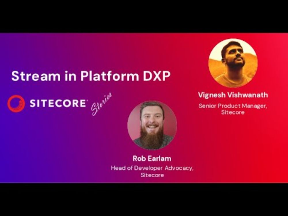 Sitecore Stories - Stream in Platform DXP