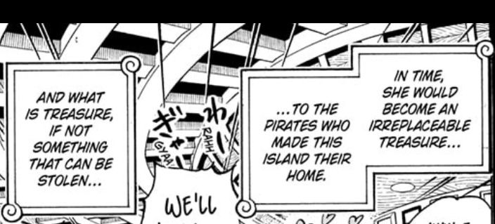 "in time, she would become an irreplaceable treasure to the pirates who made this island their home.

and what is treasure, if not something that can be stolen..."