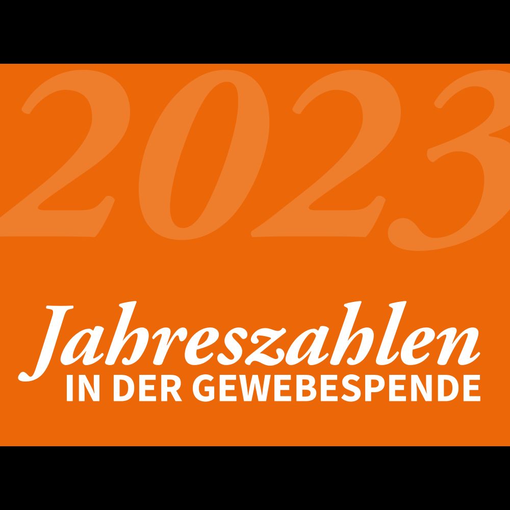 Gewebespende auf Rekordniveau: 3.475 Menschen spendeten in 2023 Gewebe