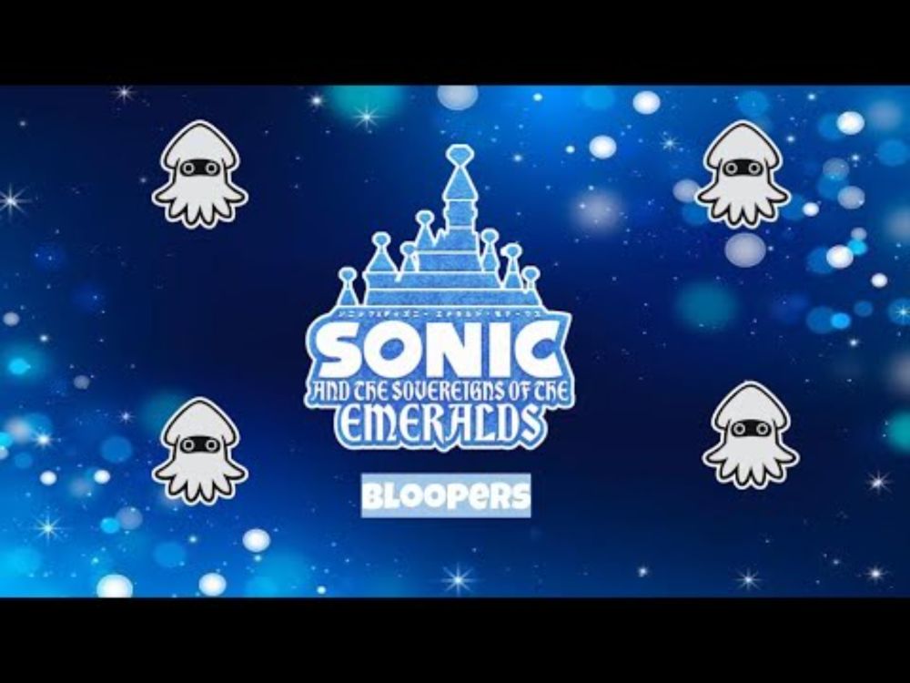 Sonic and the Sovereigns of the Emeralds Blooper Reel (Acts 1-2)