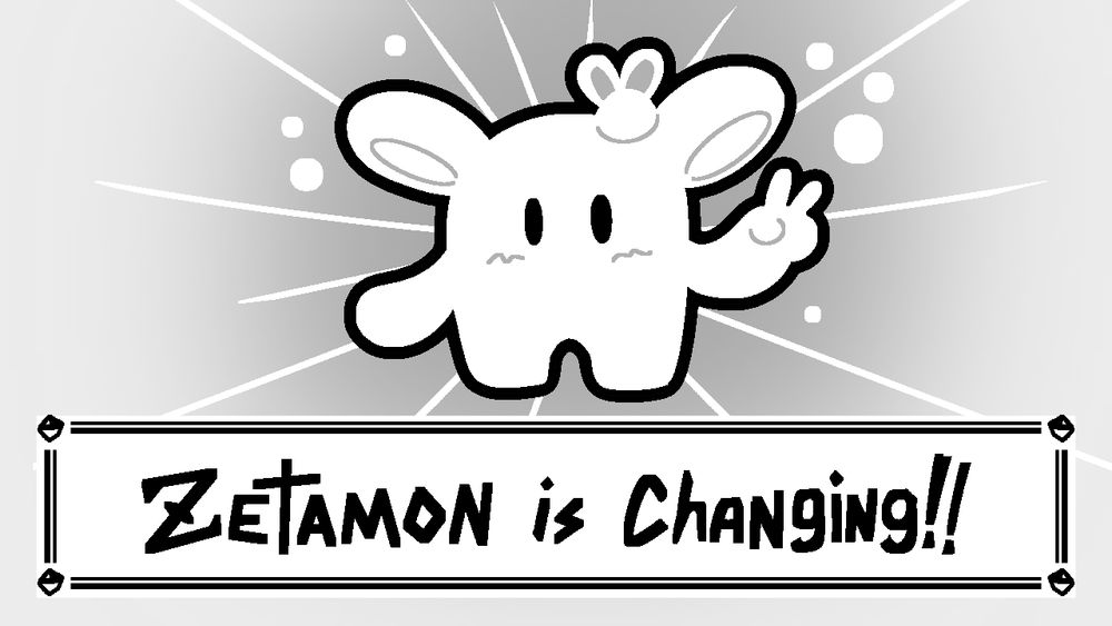 A video thumbnail showing a mysterious creature glowing. In front of them is a text box that reads "Zetamon is Changing!!".