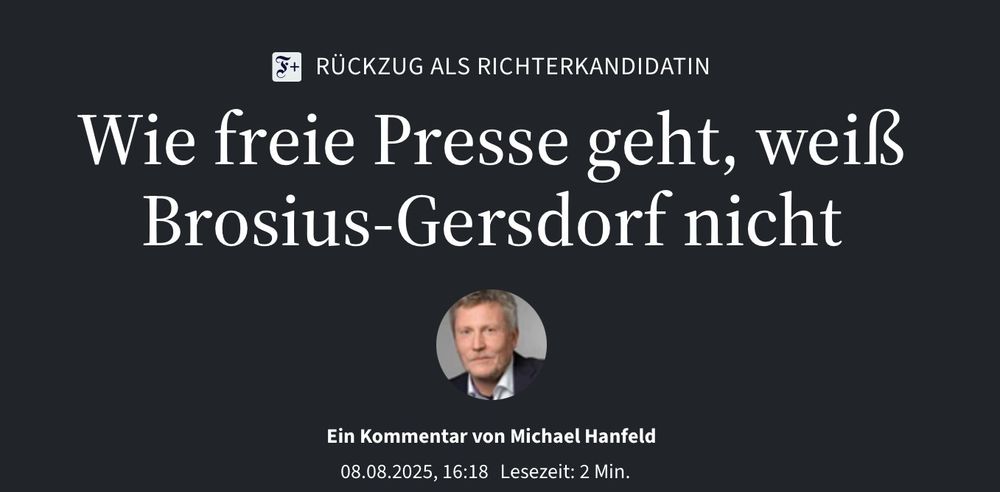Hanfeld (FAZ): Wie freie Presse geht, weiß Brosius-Gersdorf nicht