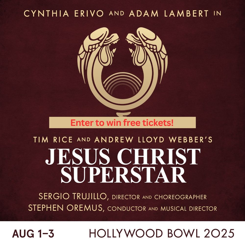Text reads: CYNTHIA ERIVO and ADAM LAMBERT in Tim Rice and Andrew Lloyd Webber's JESUS CHRIST SUPERSTAR. Enter to win free tickets!