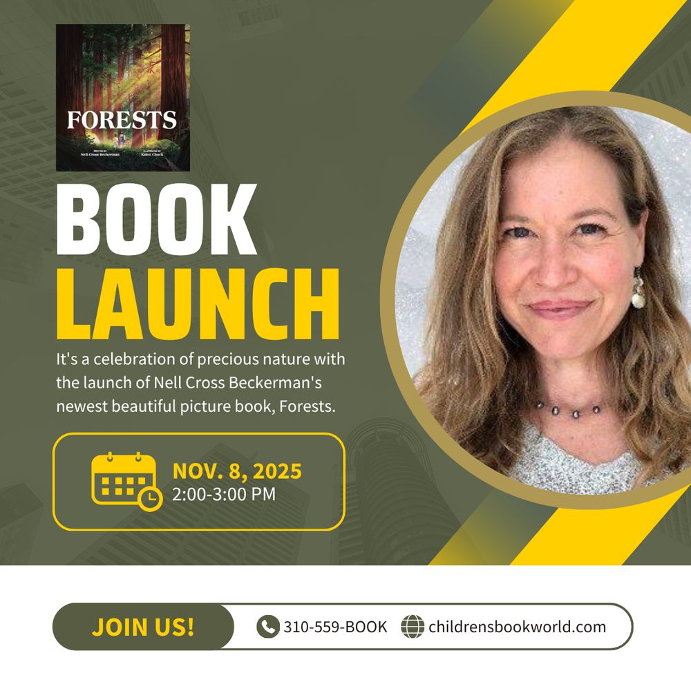 Photo of Beckerman in a circle on the right with a tan border. Background is an olive green with gold highlights and lines. In the upper left is a photo of the book. Text reads: Book Launch. It's a celebration of precious nature with the launch of Nell Cross Beckerman's newest beautiful picture book, Forests.⁠