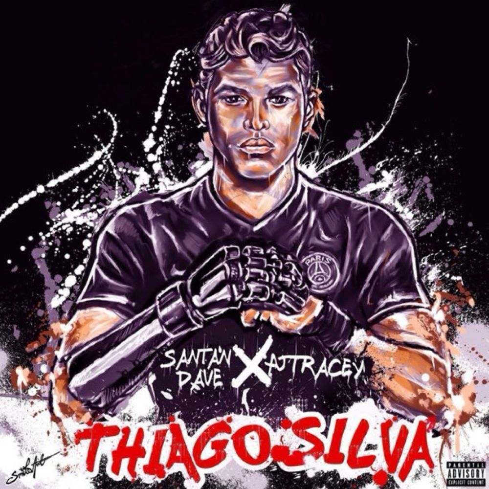 Thiago Silva by Dave & AJ Tracey on Apple Music