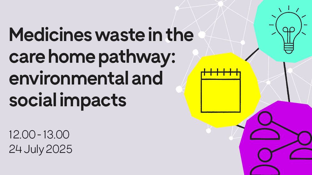 Medicines waste in the care home pathway: environmental and social impacts

12.00 - 13.00
24 July 2025