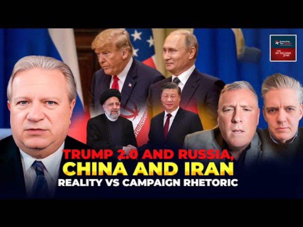 Trump 2.0 and Russia, China and Iran: Reality vs Campaign Rhetoric
