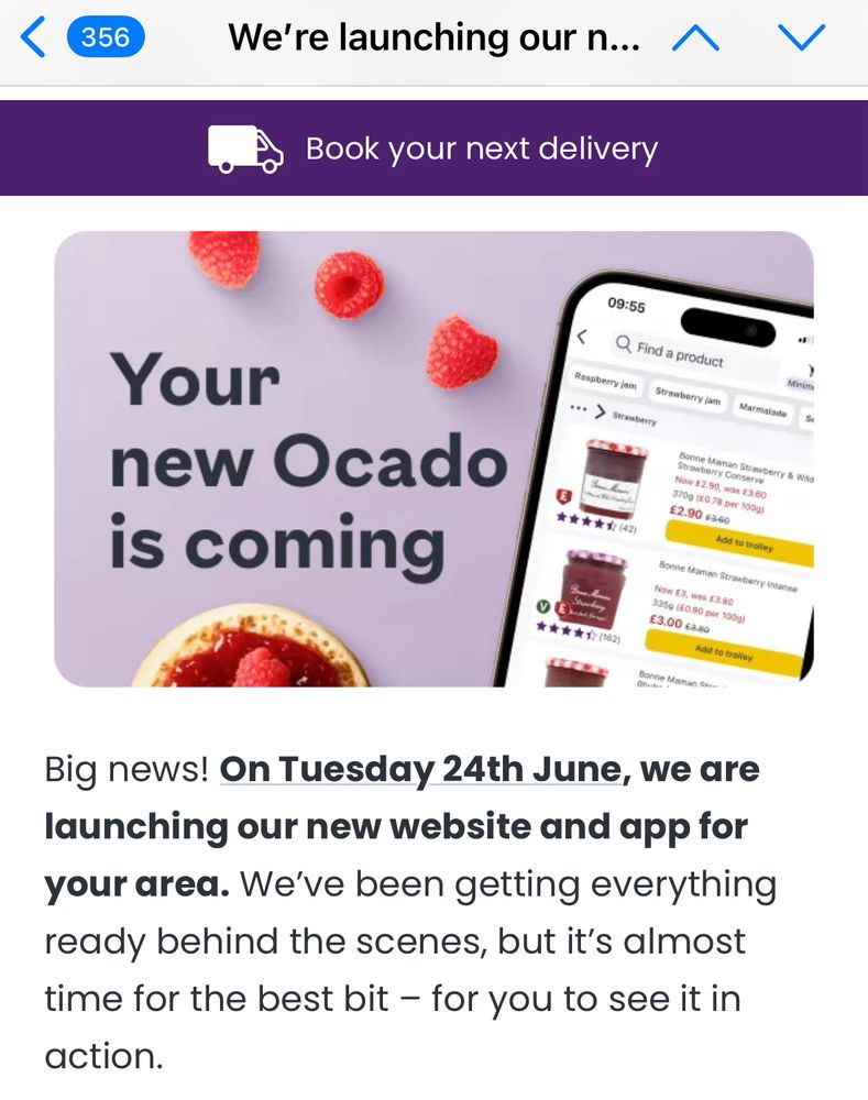 A screenshot of an email from Ocado telling me the app and website are being replaced next week. This makes me nervous that nothing will work and I will starve.