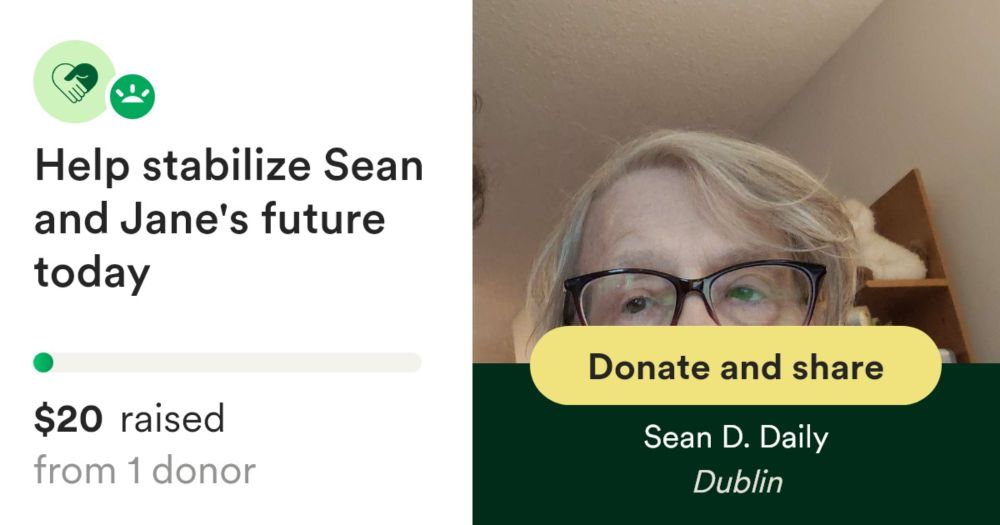 Donate to Help stabilize Sean and Jane's future today, organized by Sean D. Daily