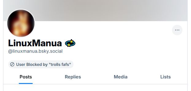 Un screencap du compte de la dite personne, avec la mention "User blocked by "trolls fafs" "