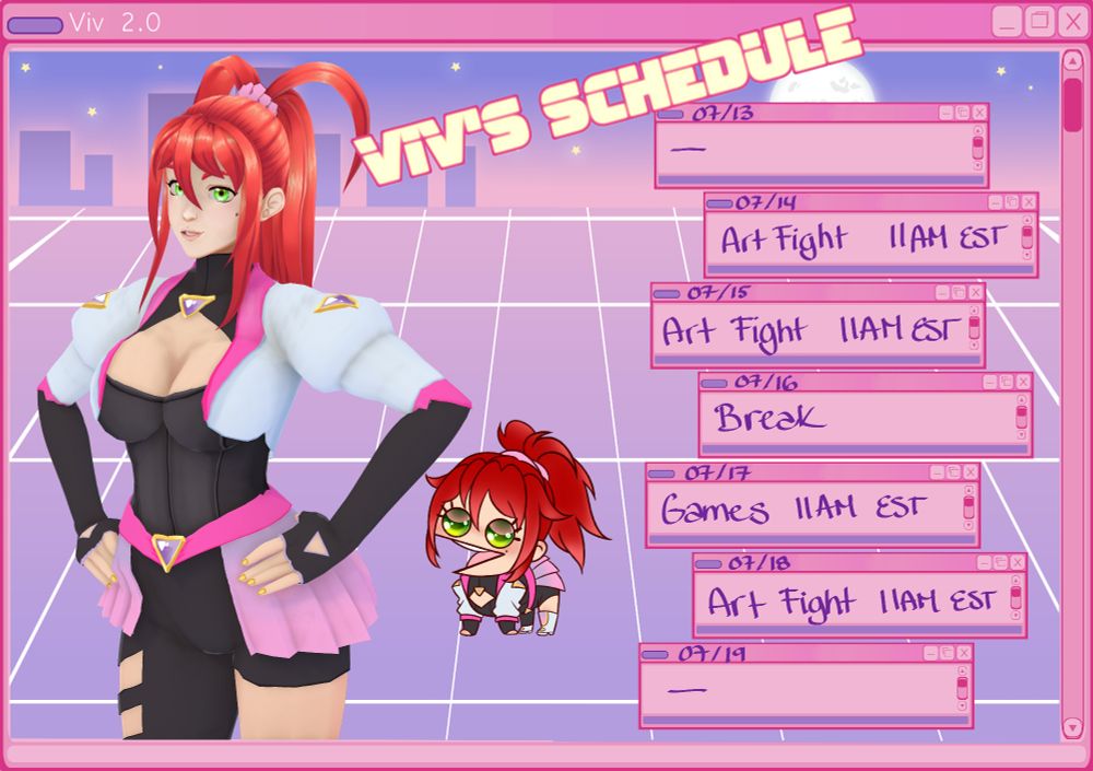 Stream schedule:
Monday 11AM  EST - ArtFight
Tuesday 11AM  EST - ArtFight
Thursday 11AM  EST - Games
Friday 11AM  EST - ArtFight