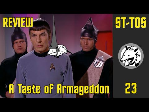 Star Trek TOS Review: "A Taste of Armageddon"