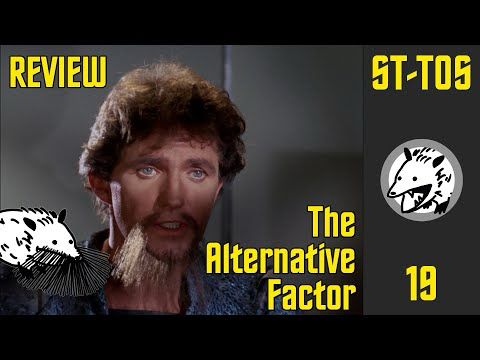 Star Trek TOS Review: "The Alternative Factor"