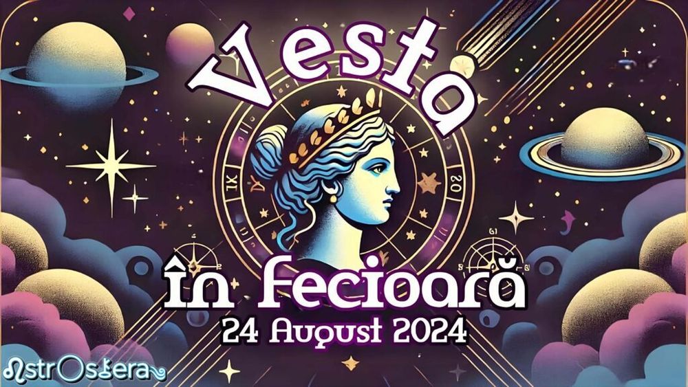 ⚶➜♍️Vesta în Fecioară pe 24 August 2024: Descoperirea Sinelui Superior